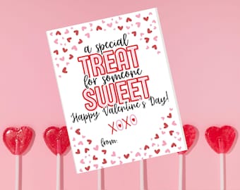Printable Valentine's Day Cards | Valentine's Treat Tag for Class Parties | A Special Treat for Someone Sweet | Classroom Valentine for Kids