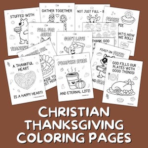 May include: A collection of black and white Christian Thanksgiving coloring pages. The pages feature various Thanksgiving-themed illustrations, including a bear with a pie, a pumpkin spice latte, and a turkey. The words "Christian Thanksgiving Coloring Pages" are at the bottom.