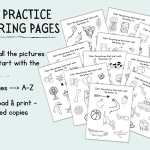 May include: A set of 26 black and white colouring pages featuring various illustrations. Each page has the instruction "Color the pictures that start with the letter" followed by a letter of the alphabet.  The pages are designed for children to practise letter recognition and colouring skills.