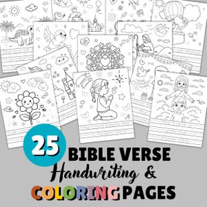 May include: A collection of 25 Bible verse handwriting and coloring pages. The pages feature various illustrations, including flowers, dinosaurs, and religious figures. The text "Bible Verse Handwriting & Coloring Pages" is displayed in black and the number "25" is in a blue circle.
