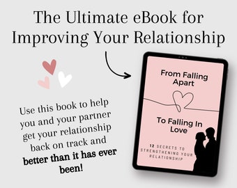 May include: A digital tablet displays an ebook titled "From Falling Apart to Falling in Love." The cover is pink with a heart graphic and a silhouette of a couple. The text reads "12 Secrets to Strengthening Your Relationship."