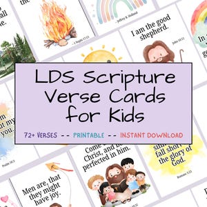May include: A selection of LDS Scripture Verse Cards for Kids, featuring watercolour illustrations and Bible verses. The text "LDS Scripture Verse Cards for Kids" is displayed. The cards are designed for children, with a focus on religious education.