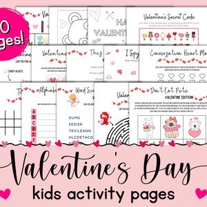 May include: A set of 30 printable Valentine's Day activity pages for kids. The pages feature a variety of activities, including word searches, mazes, and coloring pages. The pages are decorated with hearts and other Valentine's Day themes.