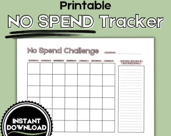 Könnte beinhalten: Ein druckbarer "No Spend Tracker" auf weißem Hintergrund mit grünem Rand. Der Text "No Spend Challenge" befindet sich oben, darunter ein Kalenderraster. Ein schwarz-weißes "Instant Download"-Abzeichen befindet sich unten links.