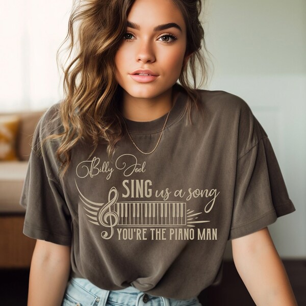 Sing Us A Song Piano Man Billy Joel Inspired Concert Gift Tee Unisex Garment-Dyed T-shirt