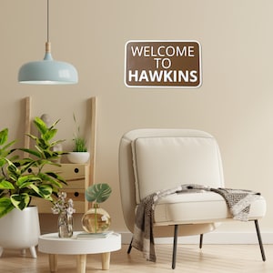 Welcome to Hawkins Wall Sign - Perfect for Stranger Fans - Decorative Home Decor  - Made in The USA