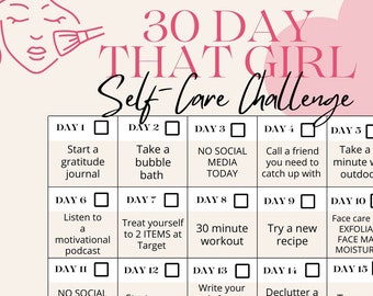 May include: A pink and white printable 30-day self-care challenge with a checklist for each day. The challenge includes activities like taking a bubble bath, trying a new recipe, and reading a Bible verse.