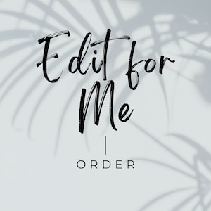 Edit for Me - Add On