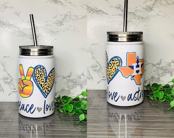 Houston Astros Mason Jar Tumbler, Houston Astros Tumbler, Peace Love Astros Tumbler