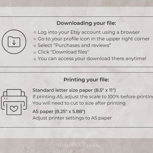 May include: Instructions on how to download and print digital files. The instructions include information about standard letter size paper (8.5 inches by 11 inches) and A5 paper (8.25 inches by 5.88 inches).