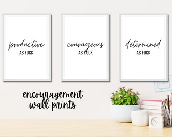 Office Humor Encouragement Printable Art | Productive As Fuck, Courageous As Fuck, Determined As Fuck | Millennial Adulting Office Decor Art