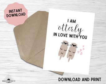 I Am Otterly In Love With You Printable Anniversary Card | 1 Year 2 Year Anniversary, Card for Her, Otter Pun Card, Sea Otter Gift Card