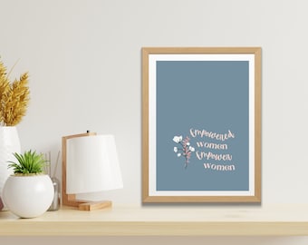 Empowered Women Empower Women Art Printable | Pink Blue Gallery Wall Art, Women Empowerment Pro Choice Art, Bans Off Our Bodies Printable