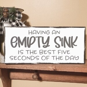 NEW Funny Kitchen Decor Country Farmhouse Home Decor Wood Sign Funny Kitchen Empty Sink Birthday Gift