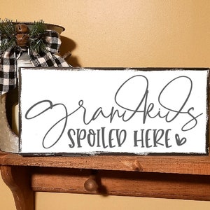NEW Mother&#39;s Day Grandkids Kitchen Decor Mother&#39;s Day Gift Country Farmhouse Home Decor Wood Sign Grandkids Spoiled Here Birthday Gift Idea