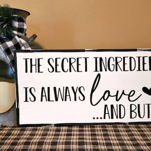 NEW Kitchen Decor Easter Gift, Rustic Sign, Farmhouse Sign, Country Sign, Wood Home Decor, Sign Funny Secret Ingredient Love Butter