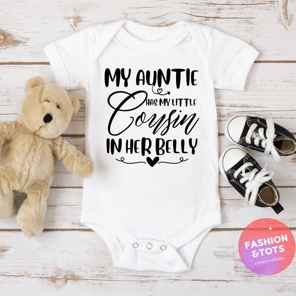 My Auntie Has My Little Cousin In Her Belly bodysuit | Mommy To Be  | Baby Announcement | Pregnancy Reveal | Cousin To Be