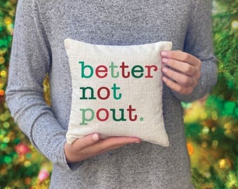Better Not Pout Gift Pillow, Decorative Pillow, Custom Throw Pillow, Personalized Pillow Case,Christmas Gift