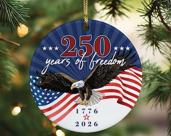 USA 250 Years of Freedom Eagle Ornament for United States Anniversary 1776-2026