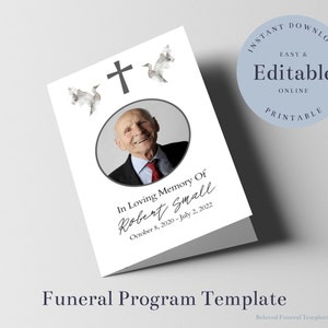 May include: A printable funeral program template with a white background, a gray cross, two gray doves, a black and white photo of a man, and the text "In Loving Memory Of Robert Small October 8, 2020 - July 2, 2022".