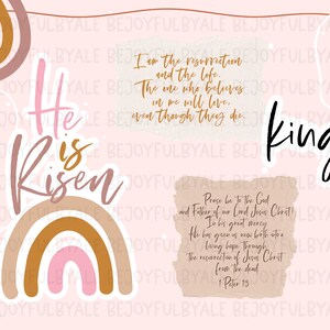 May include: A digital art print with a light pink background features the words "He is Risen" in pink and brown script, with a rainbow graphic. Additional text includes Bible verses and the word "king".