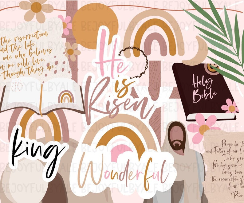 May include: A digital illustration with the words "He is Risen" in pink and brown. The image includes a Bible, rainbows, flowers, and text from the Bible. The background is a light pink color.