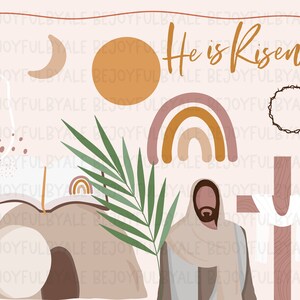 May include: An Easter-themed digital illustration with the text "He is Risen." The image features a cross, Jesus, a tomb, a rainbow, a crown of thorns, and other religious symbols in a soft, neutral color palette.