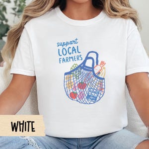 Support Local Farmers Shirt, Comfort Colors Grocery Tee, Farmers Market Mesh Bag Top, Fresh Veggie Graphic Shirt, Eco Friendly Farm Shirt