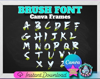 Brush Font Canva Frames | Paint Brush Alphabet Grunge Canva Frame | Brush Stroke Letters | Fillable Font | Drag & Drop Canva Frame Alphabets