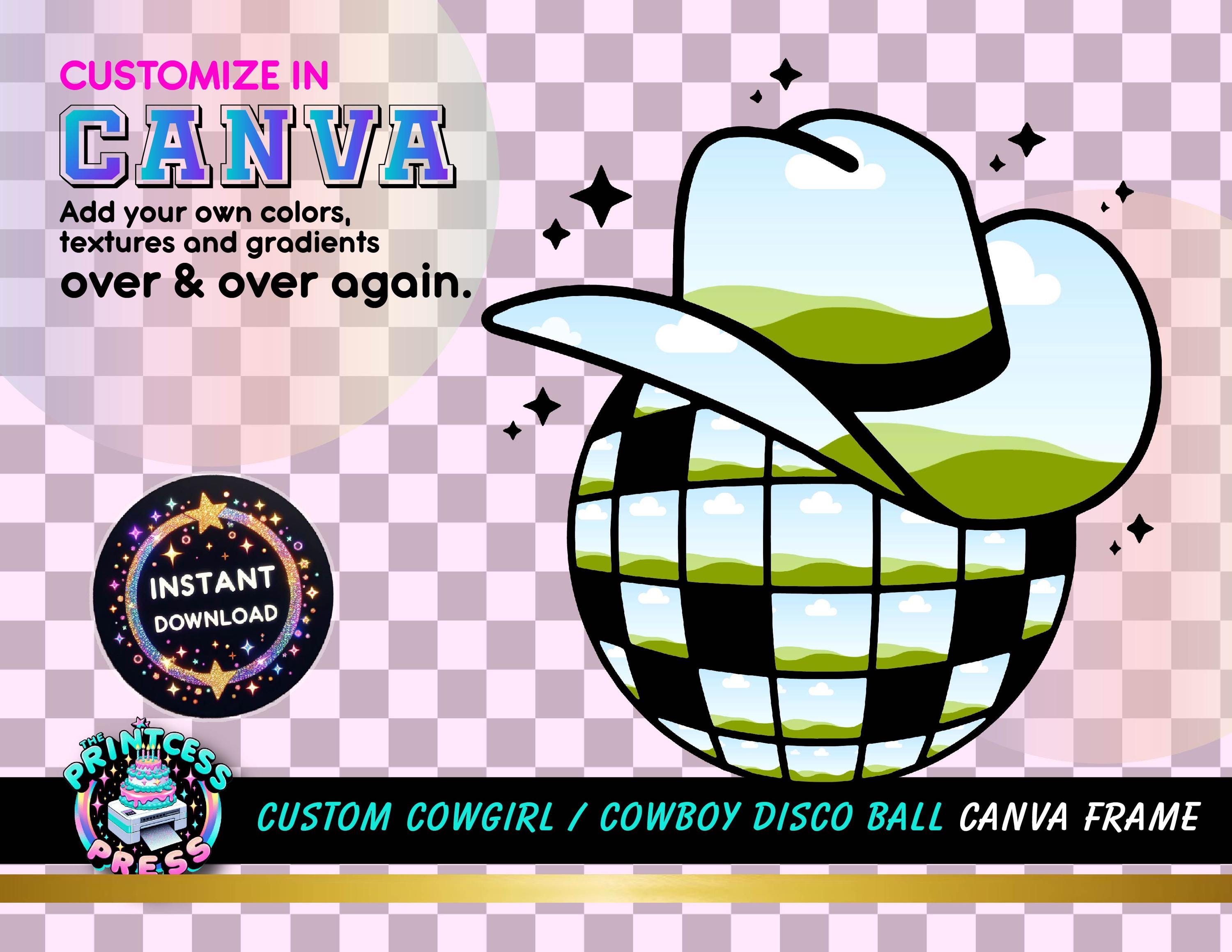 Disco Ball Cowgirl or Cowboy Canva Frame Template Custom Cowgirl