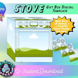 May include: A digital printable template for a stove gift box. The stove is illustrated in a cartoon style with a green and blue landscape design. The text "STOVE GIFT BOX DIGITAL TEMPLATE" is at the top of the image. The text "OVEN RACK, 3D HANDLE, & 2 STOVETOP CANVA FRAMES INCLUDED!" is in a speech bubble.