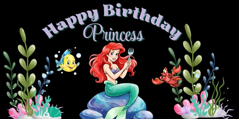 May include: A graphic illustration on a black background featuring the text Happy Birthday Princess in purple letters. A red-haired mermaid sits on a blue rock holding a fork, accompanied by a yellow fish, a red crab, and green seaweed.