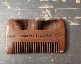 I'm All About The Beard No Stubble- Beard Comb