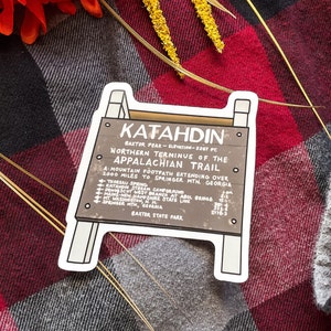 Mt Katahdin Sign Sticker, Maine Sticker, Matte Vinyl