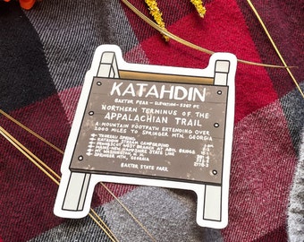 Mt Katahdin Sign Sticker, Maine Sticker, Matte Vinyl