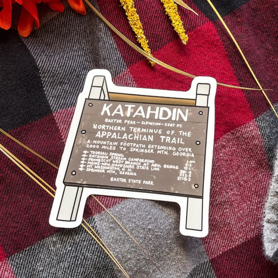 Mt Katahdin Sign Sticker, Maine Sticker, Matte Vinyl