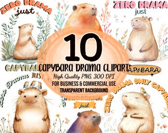 10 Watercolor Capybaras Clipart, Zero Drama Just Capybara Clipart Bundle, Cute Capybara Clipart PNG, Transparent Background, Capybara PNG