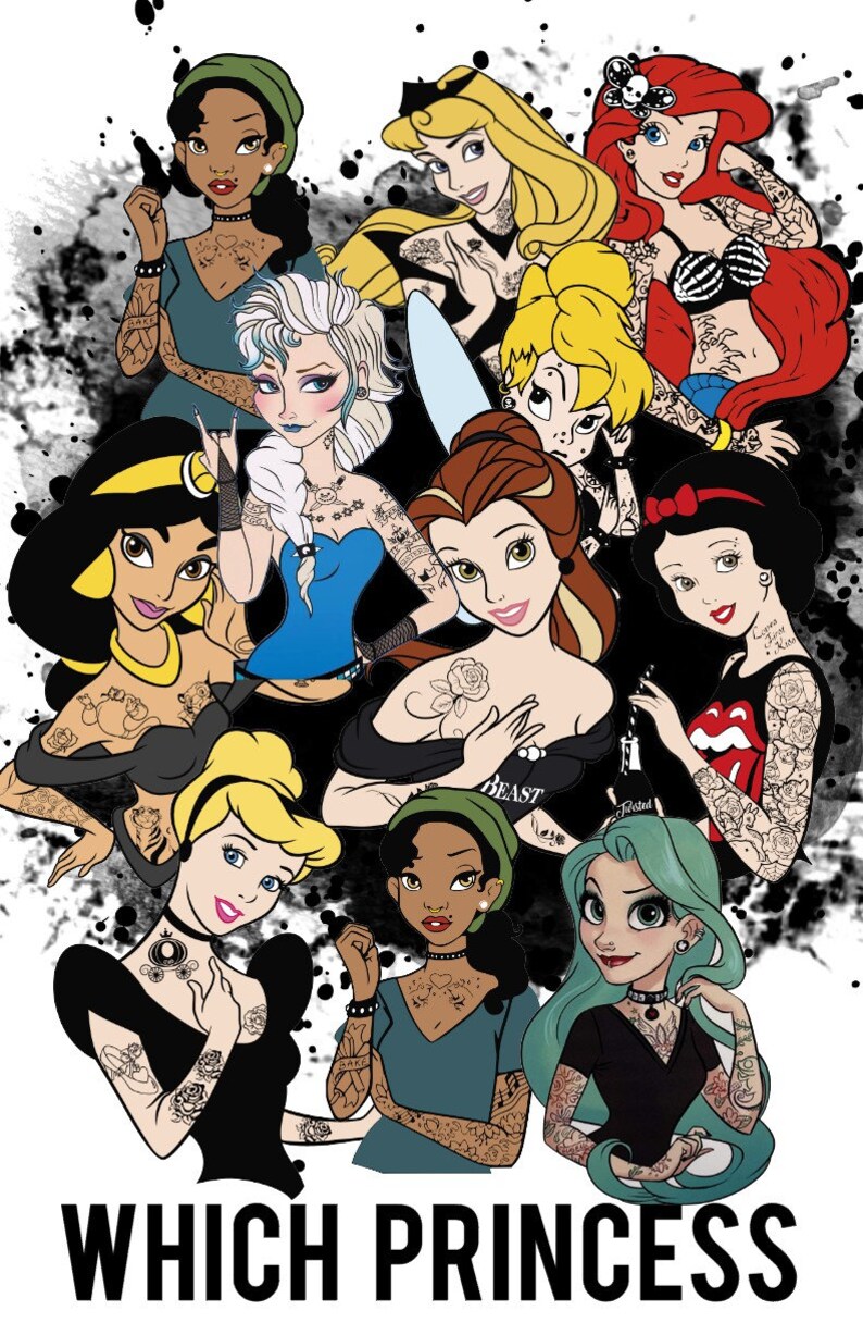 May include: A digital illustration of ten Disney princesses with tattoos. The princesses are dressed in black clothing and have various tattoos on their arms, legs, and chests. The princesses include Snow White, Cinderella, Ariel, Belle, Jasmine, Tiana, Mulan, Pocahontas, Rapunzel, and Elsa. The text "Which Princess" is at the bottom of the image.