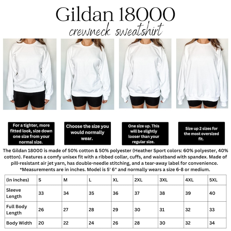 May include: White Gildan 18000 crewneck sweatshirt. The image shows four models wearing the sweatshirt. The text on the image provides sizing information, including sleeve length from 83.8 to 101.6 cm and body width from 50.8 to 86.4 cm.