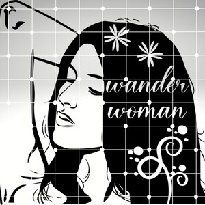 Wander Frau SVG, Frau SVG, Boss Dame, Cricut Datei, Frauen Power SVG, Silhouette