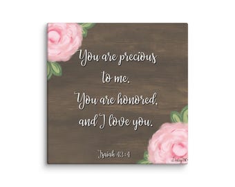 Precious, Honored & Loved 12” x 12” Canvas