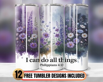 I can do all Things Tumbler Wrap for Inspirational Gift, Philippians 4:13 20oz Skinny Tumbler Sublimation Design, Bible Verse Tumbler Wrap