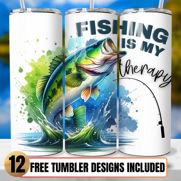 Fishing is My Therapy 20oz Skinny Tumbler Design, Fathers Day Tumbler, Bass Fishing Tumbler Design Sublimation Fishing Tumbler PNG Download