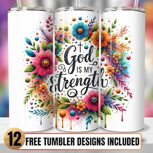 God is my strength Tumbler Wrap, Bible Verse 20oz Skinny Tumbler Sublimation, Jesus Tumbler Design Tumbler Wrap PNG, Bible Verse Tumbler
