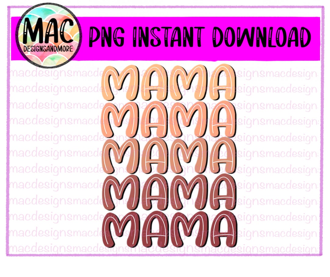 MAMA PNG DESIGN Png Mama Design Mama Name Drawings Etsy