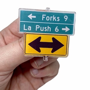 Forks, La Push Sign Pin