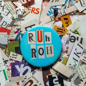 Ruh Roh! Button