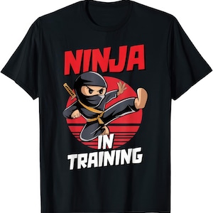 Ninja In Training T Shirt