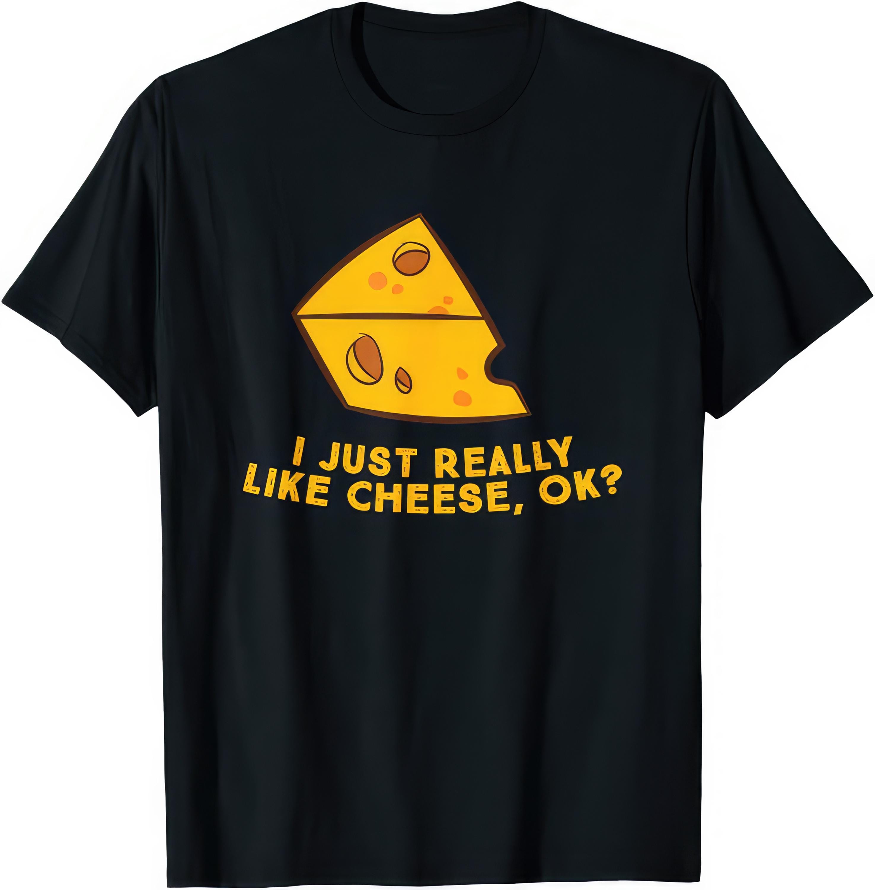 I Just Really Like Cheese Ok Cheese Lover Gift T Shirt - Etsy