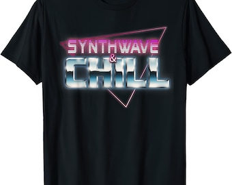 Synthwave Chill T-Shirt | Retro 80s Vaporwave Aesthetic Tee | Neon Sunset Outrun Style Shirt